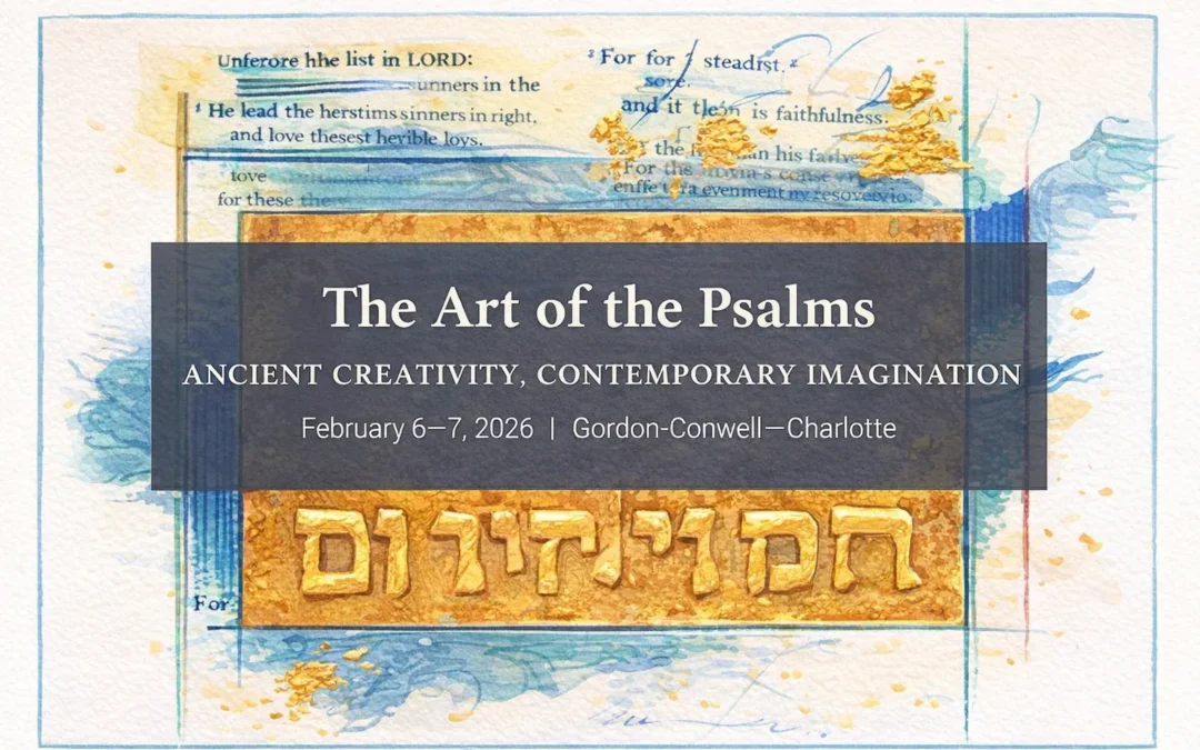 The Art of the Psalms: Ancient Creativity, Contemporary Imagination