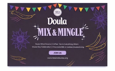 MIX & MINGLE BLACK DOULA DAY- NORTH CAROLINA